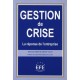 Gestion De Crise , La Reponse De L'entreprise - Olivier Velin , Simone Eiken