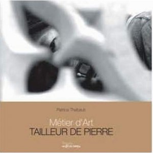 Metier D'art . Tailleur De Pierre - Thebault