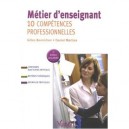 Metier D'enseignant , 10 Competences Professionnelles (2e Edition) - Gilles Bonnichon , Daniel Martina