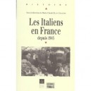 Les Italiens En France Depuis 1945 - Marie-claude Blanc-chaleard