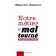 Notre Metier A Mal Tourne - P Cohen , E Levy