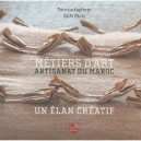 Metiers D'art , Artisanat Du Maroc - Patricia Kapferer