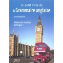 Le Petit Livre De Grammaire Anglaise - Jean-bernard Piat