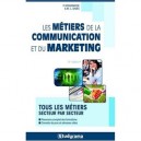Les Metiers De La Communication Et Du Marketing (9e Edition) - Pascal Bonnemayre , Ml Ginies