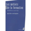 Les Metiers De La Formation , Approches Socioloiques - Emmanuel De Lescure , Cedric Fretigne