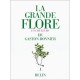 La Grande Flore En Couleurs De Gaston Bonnier - Gaston Bonnier