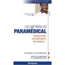 Les Metiers Du Paramedical (5e Edition) - Regis Maurice