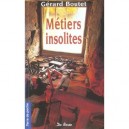 Metiers Insolites - Gerard Boutet