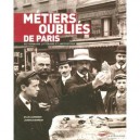 Metiers Oublies De Paris - Gilles Laurendon