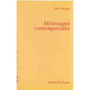 Metissages Contemporains - Ekwe Misipo