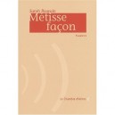 Metisse Facon - Sarah Bouyain