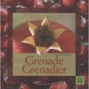 De La Grenade Et Du Grenadier - Henri Joannet