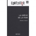 Contester T.5, La Greve De La Faim - Johanna Simeant