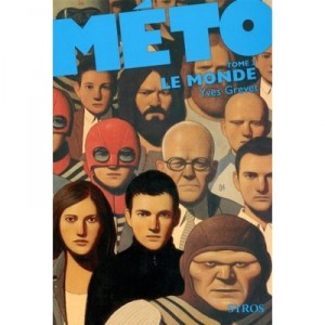 Meto T.3 , Le Monde - Yves Grevet