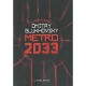 Metro 2033 - Dmitry Glukhovsky