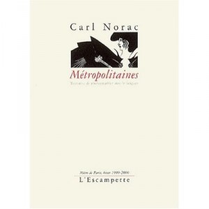 Metropolitaines - Carl Norac