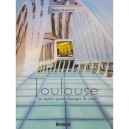 Toulouse, Un Metro Pour Changer De Siecle - Robert Marconis