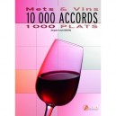 Mets Et Vins , 10000 Accords, 1000 Plats - Jacques-louis Delpal