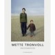 Mette Tronvoll Photographien /anglais/allemand - Tronvoll Mette