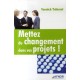 Mettez Du Changement Dans Vos Projets ! - Yannick Trehorel