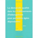 Demarche Qualite Dans Les Ehpad , 2e Edition - Guylaine Racine