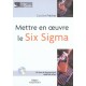 Mettre En Oeuvre Le Six Sigma - Caroline Frechet