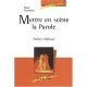 Mettre En Scene La Parole , Theatre Biblique - Rose Demaret