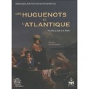 Huguenots Et L Atlantique - Collectif