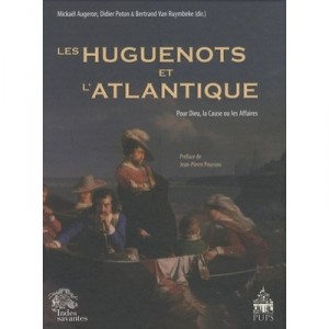 Huguenots Et L Atlantique - Collectif