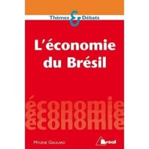 L'economie Du Bresil - Mylene Gaulard
