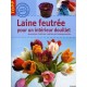 Laine Feutree Pour Un Interieur Douillet - Petra Dechene