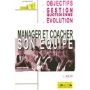 Manager Et Coacher Son Equipe - Lawrence Holpp