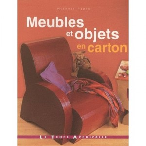 Meubles Et Objets En Carton - Michele Papin