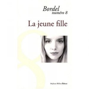 Bordel T.8, La Jeune Fille - Collectif
