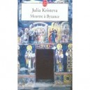 Meurtre A Byzance - Julia Kristeva
