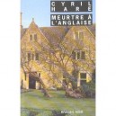 Meurtre A L'anglaise - Cyril Hare