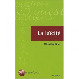 La Laicite - Micheline Milot
