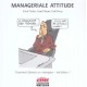 Manageriale Attitude - Erick Fischer , Lionel Meyer , Erik Perey