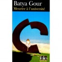 Meurtre A L'universite - Batya Gour