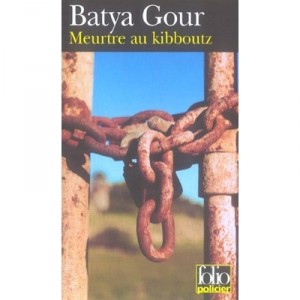 Meurtre Au Kibboutz - Batya Gour