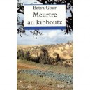 Meurtre Au Kibboutz - Batya Gour