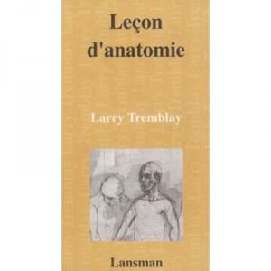 La Lecon D'anatomie - Tremblay