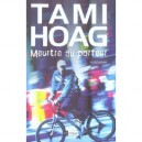 Meurtre Au Porteur - Tami Hoag
