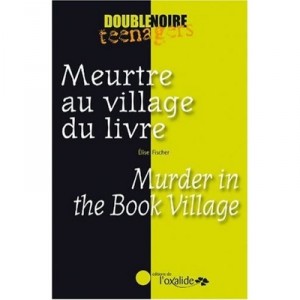 Village Of The Murder Book, Murder In The Village Book - Elise Fischer