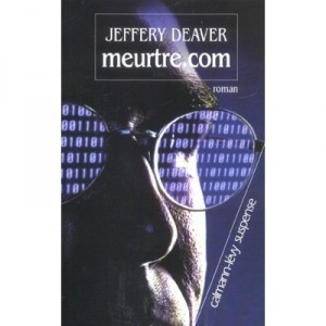 Meurtre.com - Jeffery Deaver