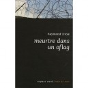 Meurtre Dans Un Oflag - Raymond Troye
