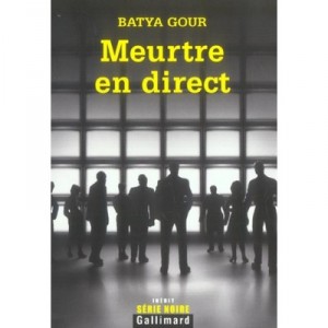 Meurtre En Direct - Batya Gour