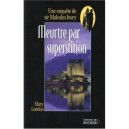 Meurtre Par Superstition - Mary London