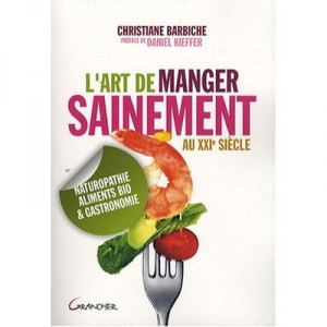 The art of healthy eating in the XXI century - Christiane Goatee