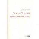 Contre L'eternite , Ogawa, Mallarme, Lacan - Jean Allouch